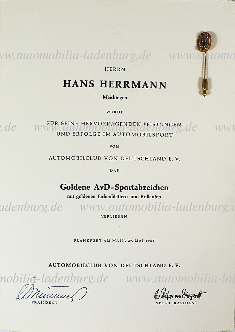 HANS HERRMANN AvD certificate "Hans Herrmann Stuttgart was awarded the golden AvD sports badge by: HANS HERRMANN AvD certificate "Hans Herrmann Stuttgart was awarded the golden AvD sports badge by the AvD for his special achievements and successes in motor sport", dated May 27, 1965, including AVD 