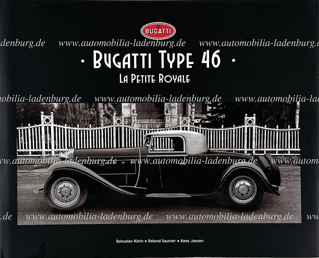 BUGATTI Book "Bugatti Type 46 - La Petite Royale" by Bohuslav Klein / Roland Saunier / Kees Jansen, (1 of 1)