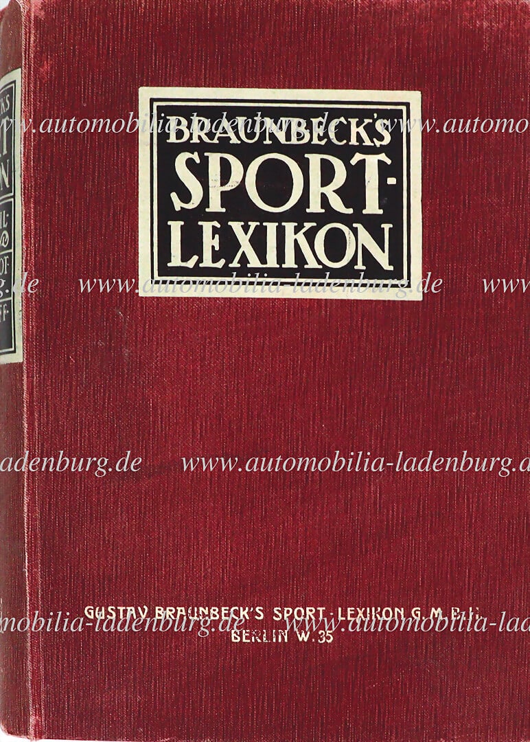 BRAUNBECK SPORTS LEXICON original Braunbeck`s Sport-Lexikon "Automobilismus, Motorbootwesen, (1 of 1)