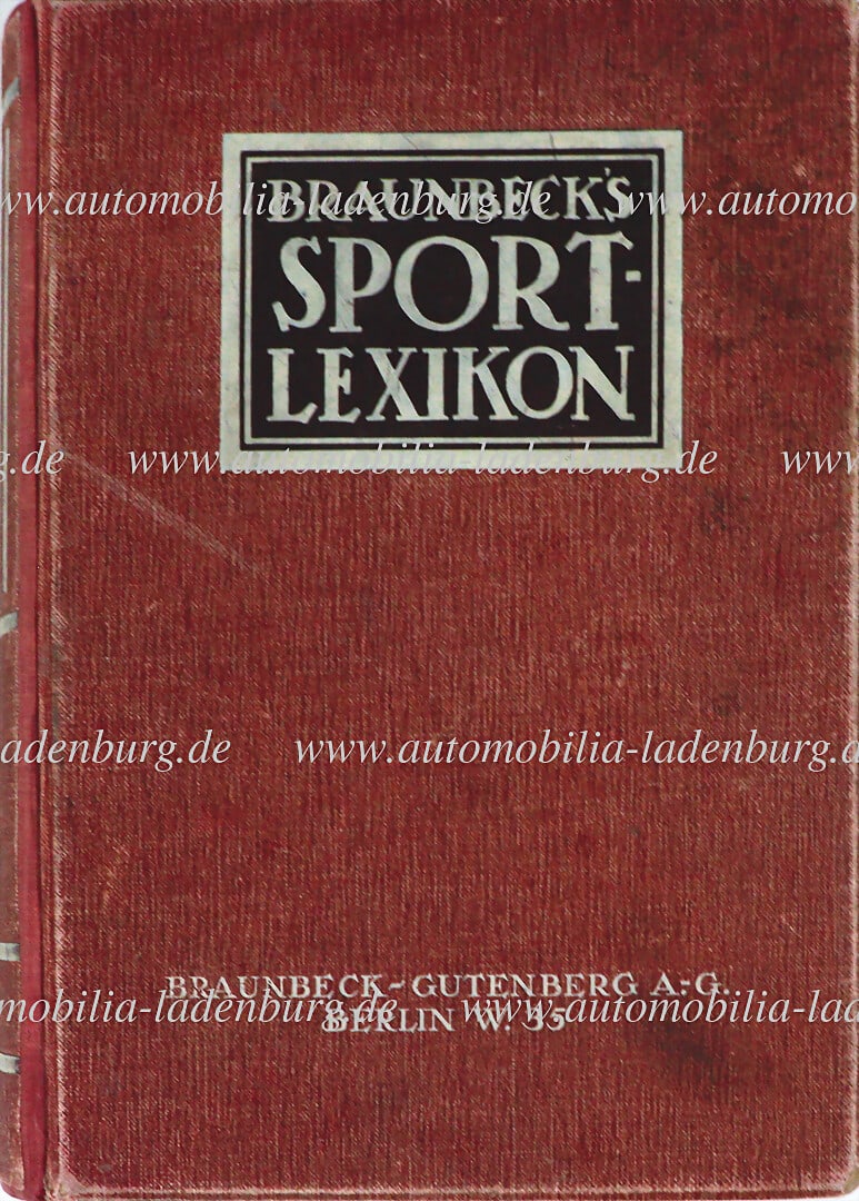 BRAUNBECK SPORTS LEXICON original Braunbeck`s Sport-Lexikon "Automobilismus, Motorbootwesen, (1 of 1)
