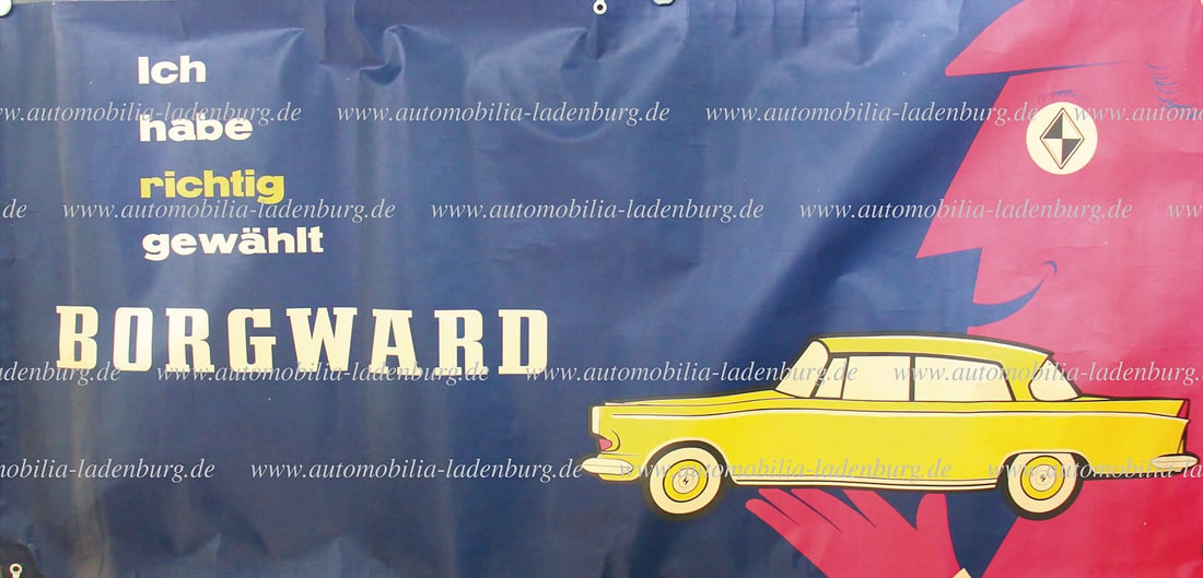 BORGWARD original advertising poster / showroom banner "Ich habe richtig gewÃ¤hlt (1 of 1)