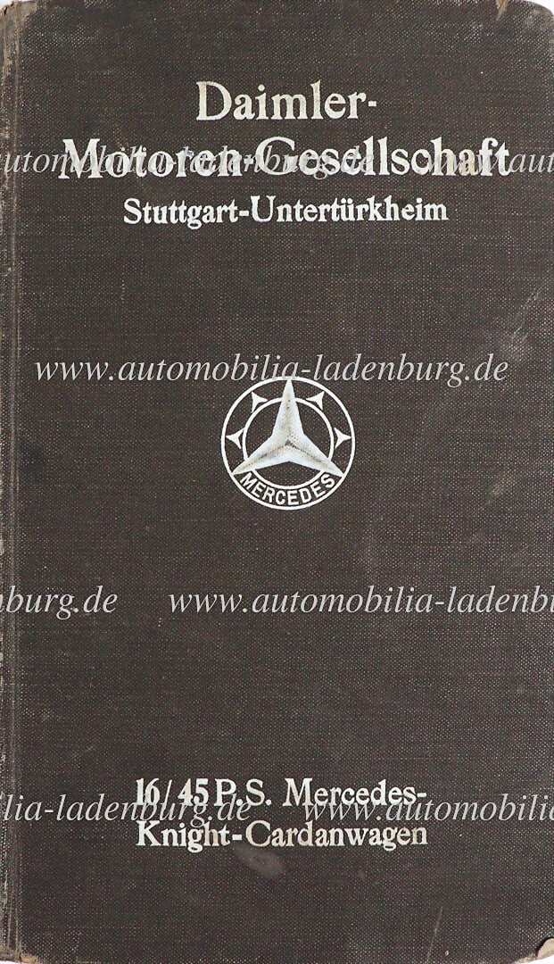 DAIMLER MOTORS COMPANY 1915, description and instructions for handling the 16/45 hp Mercedes Knight (1 of 1)
