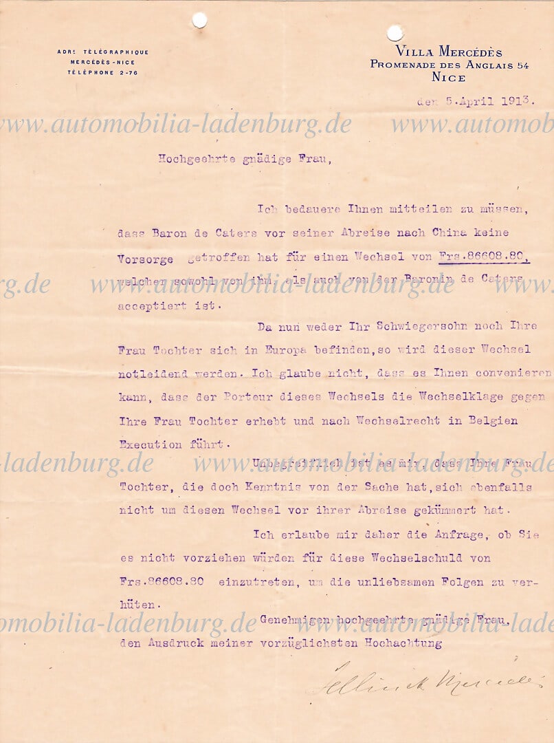 DAIMLER MOTORS COMPANY 1913, signed letter with letterhead "Villa Mercedes - Promenade des Anglais: DAIMLER MOTORS COMPANY 1913, signed letter with letterhead "Villa Mercedes - Promenade des Anglais 54, Nice", to the wife of Baron de Caters, asking whether she would prefer to pay the bill of exchang