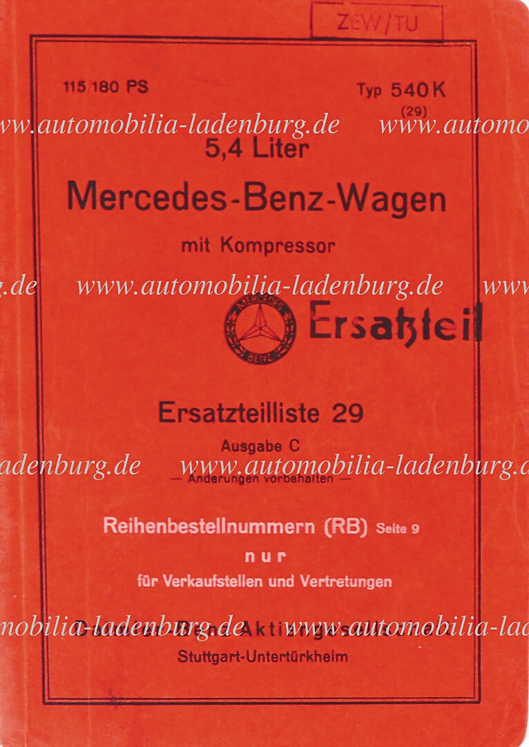 MERCEDES-BENZ 1937, spare parts list (spare parts catalog) 29 issue C, for 5.4 liter Mercedes-Benz: MERCEDES-BENZ 1937, spare parts list (spare parts catalog) 29 issue C, for 5.4 liter Mercedes-Benz wagon with compressor type 540K, with slight signs of wear German Description MERCEDES-BENZ 1937, Ers