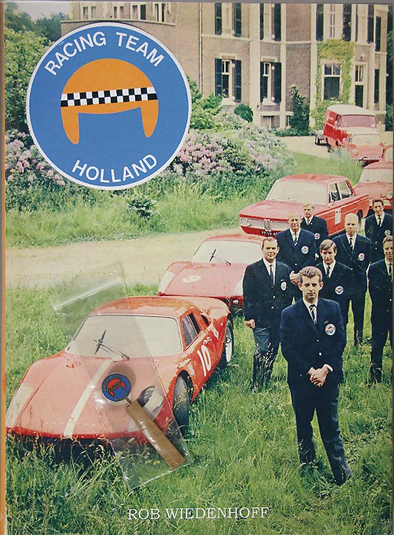 book "Racing Team Holland" by Rob Wiedenhoff, Porsche: book "Racing Team Holland" by Rob Wiedenhoff, Porsche racing team, autographed by author and the drivers Gijs van Lennep, David van Lennep, Ben Pon, Freek Dudok van Heel, and Hans Koster, with origina