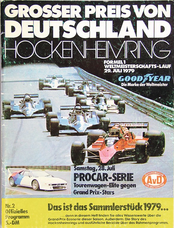 racing programme Grand Prix of Germany Hockenheimring: racing programme Grand Prix of Germany Hockenheimring 1979, with 20 autographs by Andretti/Tyrell/Pironi/Piquet/Murray/Watson/Tambay/Villeneuve/Arnoux/Jabouille/Fittipaldi/de Angelis/ Ducarouge/Jonesc