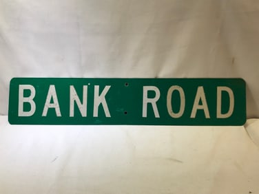 “Bank Road?? Road Sign