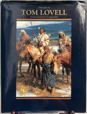 THE ART OF "TOM LOVELL" A INVITATION OF HISTORY HARD COVERED BOOK