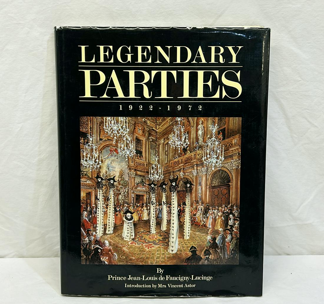 Legendary Parties Hardback Book by Prince Jean Louis de Faucigny- Lucinge. (1 of 3)