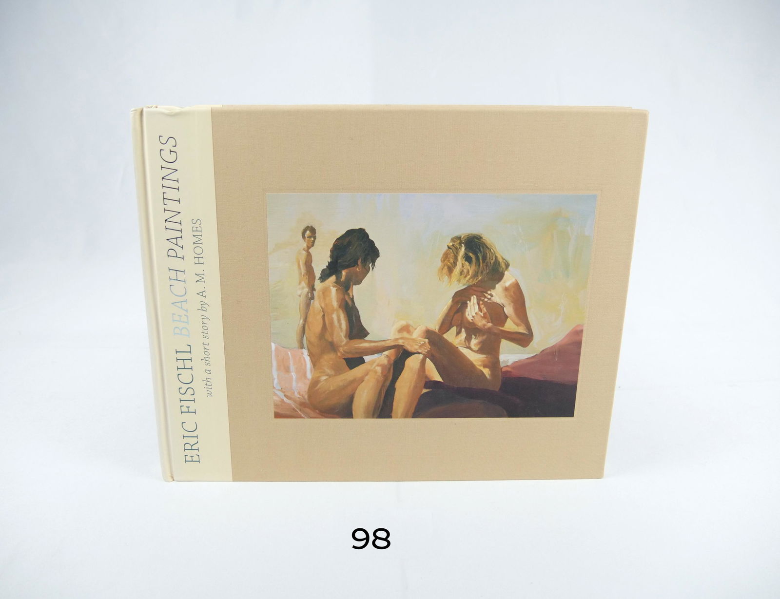 [ART-BOOKS] ERIC FISCHL BEACH PAINTINGS: [ART-BOOKS] ERIC FISCHL BEACH PAINTINGS: WITH A SHORT STORY by A.M. Holmes. Rizzoli, ITALY, 2009. Hardcover.