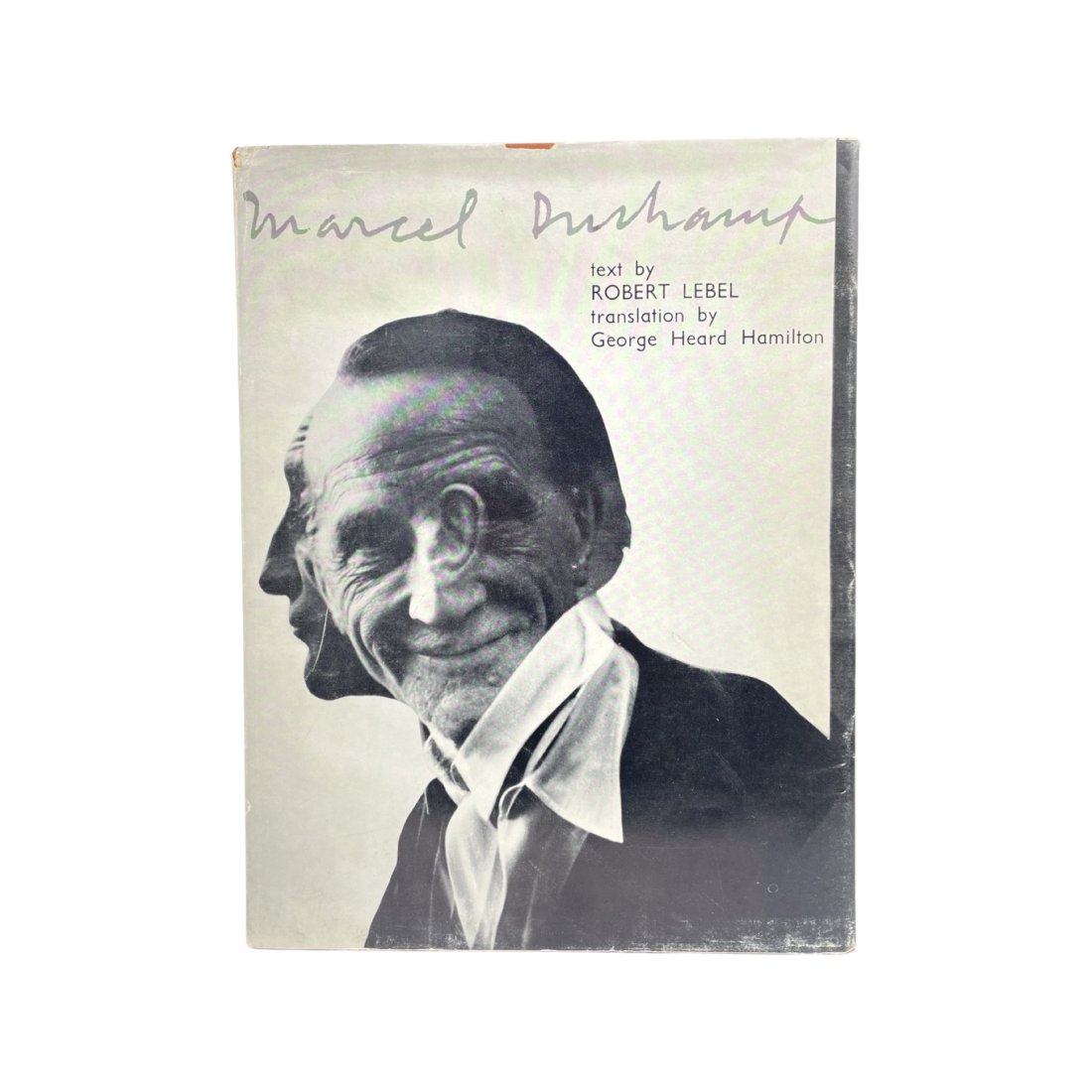 MARCEL DUCHAMP. GROVE PRESS, 1959 1ST. ED.: [BOOK ART] MARCEL DUCHAMP. MARCEL DUCHAMP. With chapters by Marcel Duchamp, AndrÃ© Breton and H.P. RochÃ©. Design and layout by Marcel Duchamp and Arnold Fawcus. Lebel, Robert. Published by New Yo