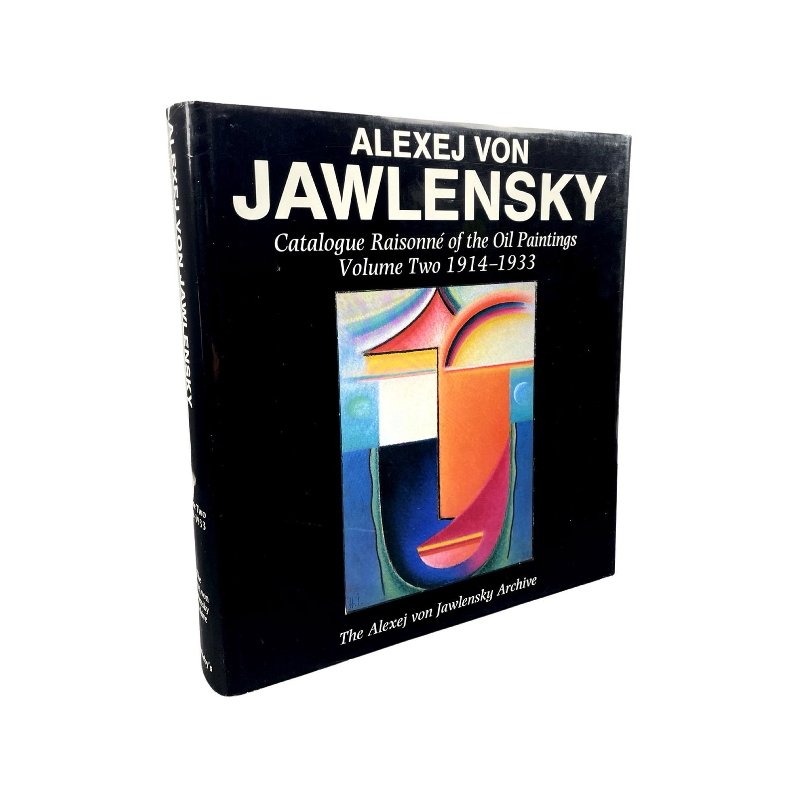 ALEXEJ VON JAWLENSKY: CATALOGUE RAISONNE OF THE OIL PAINTINGS. VOL2 1914-1933.: [ARTIST RAISONNE] ALEXEJ VON JAWLENSKY: CATALOGUE RAISONNE OF THE OIL PAINTINGS. VOL2 1914-1933.(The Alexej Von Jawlensky Archive)Text by Maria Jawlensky et al.Published by Philip Wilson Publishers / 