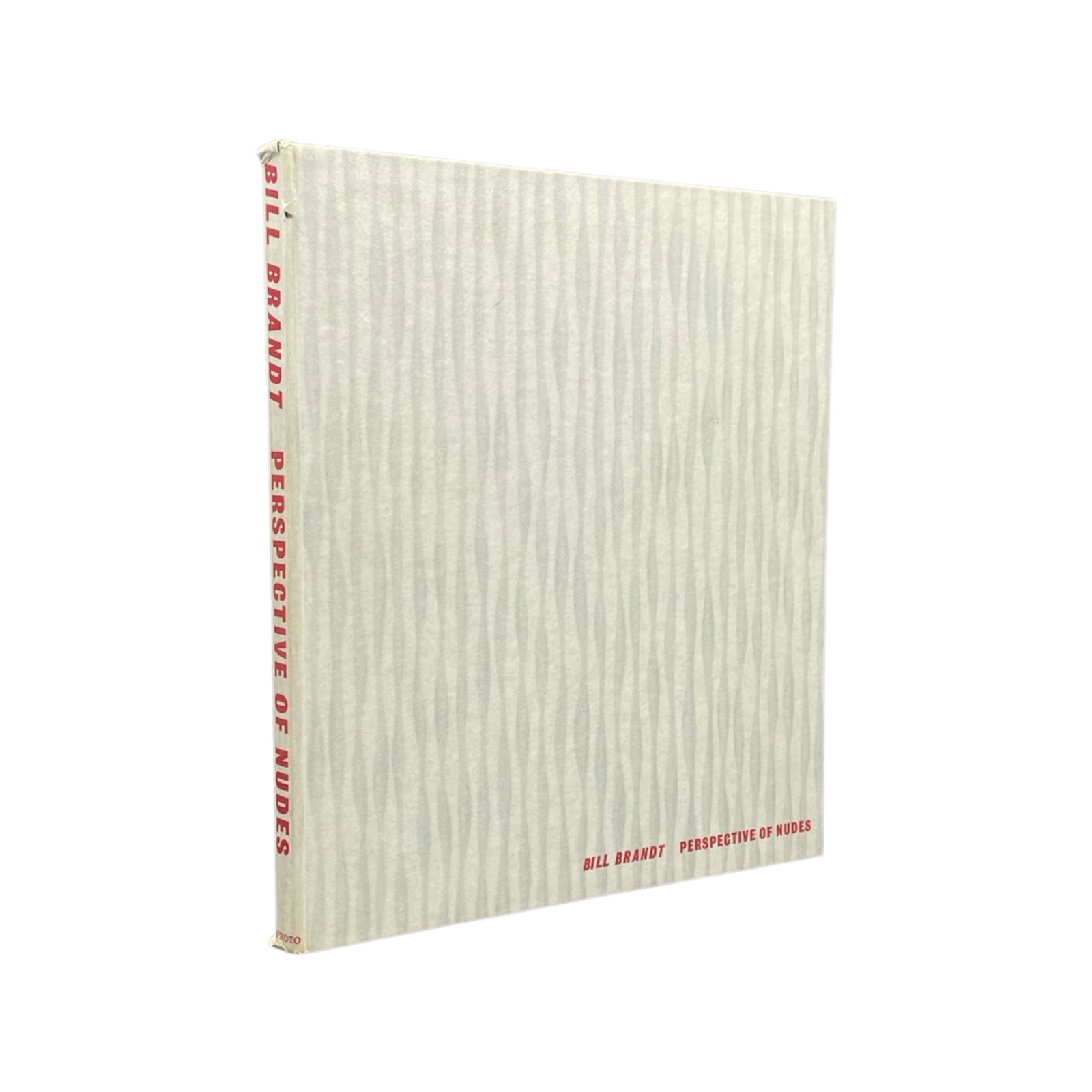 BILL BRANDT: PERSPECTIVE OF NUDES. 1ST ED. 1961.: [PHOTOGRAPHY MONOGRAPH] BILL BRANDT: PERSPECTIVE OF NUDES. Published by Amphoto, NY, 1961. . Hardcover without Dj. 14 pages of text followed by 90 duotone reproductions of Bill Brandt's work, Clean, u