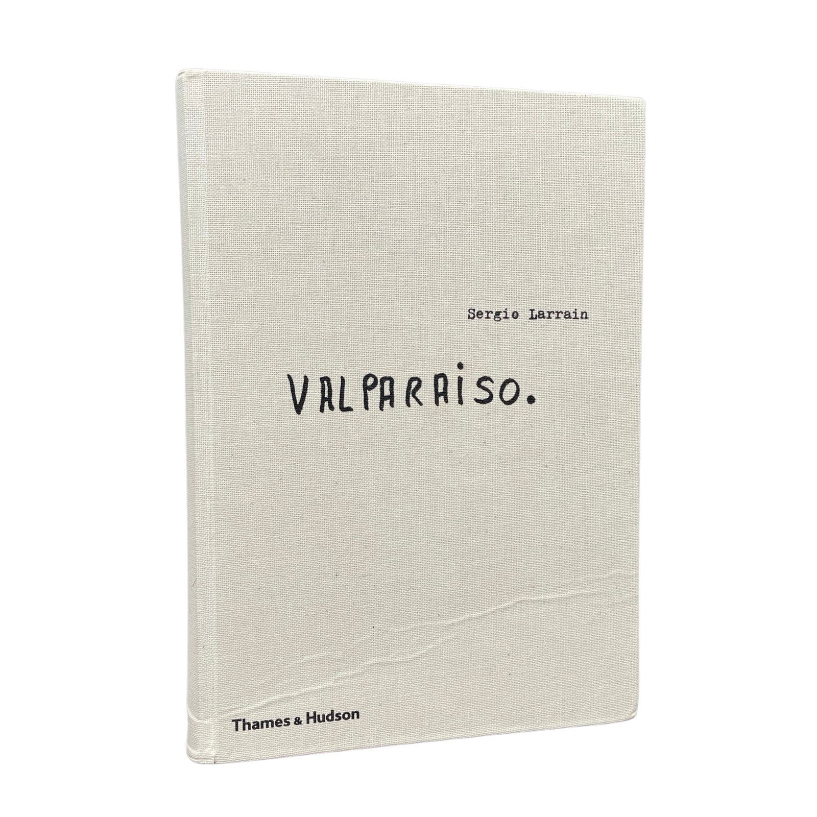 SERGIO LARRAIN: VALPARAISO. T&H, 2017 1st ED. (1 of 1)