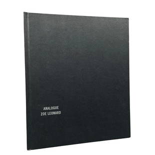 ZOE LEONARD: ANALOGUE.: [PHOTOGRAPH BOOK MONOGRAPH] ZOE LEONARD: ANALOGUE. MIT, USA, 2007. Large 4to. Hardcover. 185PP. In about fine condition, clean, unmarked and square copy.