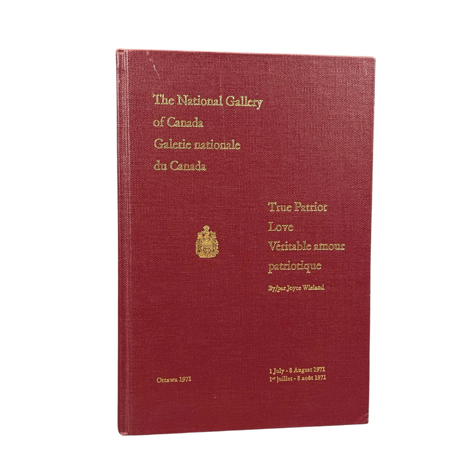 JOYCE WIELAND: TRUE PATRIOT LOVE. 1971, 1st. ED. (1 of 2)