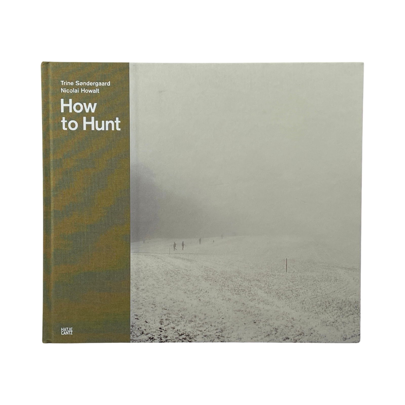 NICOLAI HOWALT HOW TO HUNT / TRINE SONDERGAARD 1ST: [PHOTOGRAPHY BOOK MONOGRAPH] NICOLAI HOWALT HOW TO HUNT / TRINE SONDERGAARD. Hatje Cantz, 2010. 1st edition. . Oblong folio. Hardcover. 116pp. large colour, one side mostly, and one gate-fold photo re