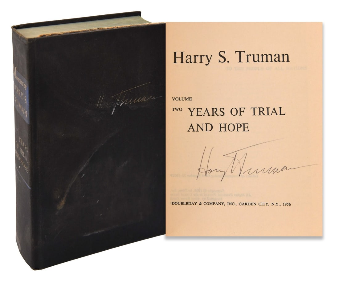 HARRY S. TRUMAN (1884-1972), SIGNED YEARS OF TRIAL AND HOPE (1 of 4)