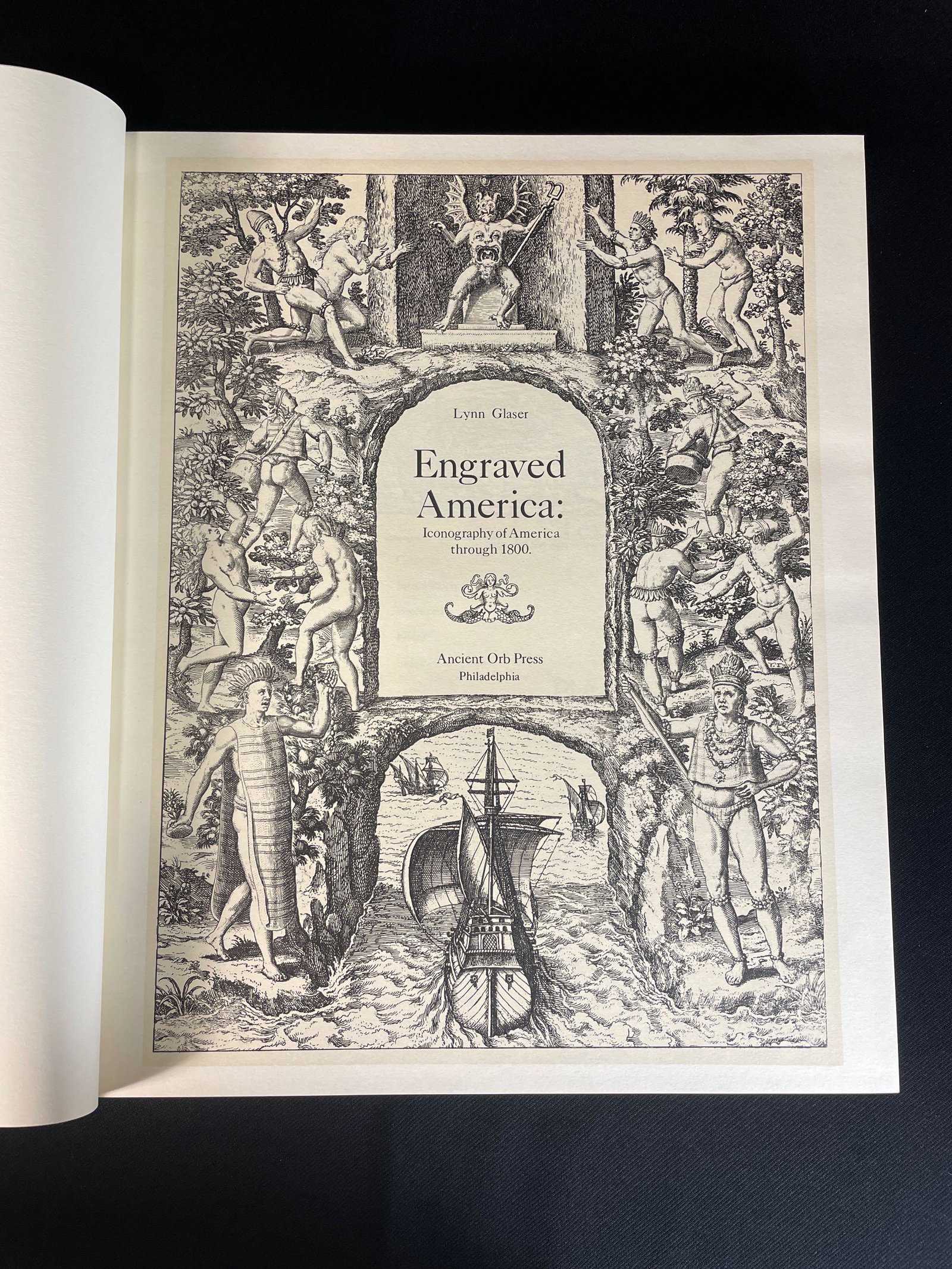 Glaser, Lynn "Engraved America, Iconography of America through 1800": 1970, Philadelphia, Ancient Orb Press, 1st Edition