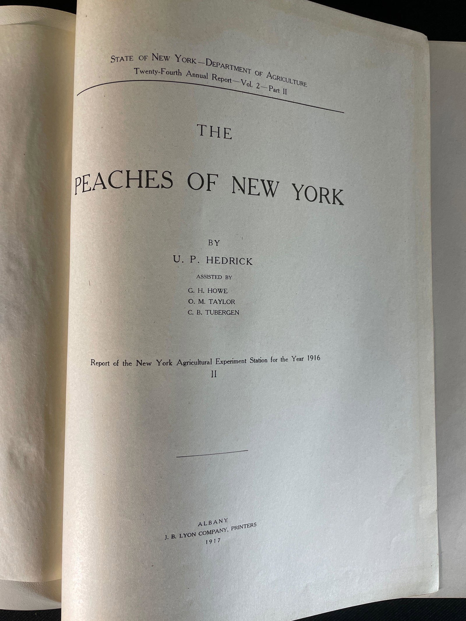 "Peaches of New York" 1917: By U.P. Hedrick Assisted By G.H. Howe, O.M. Taylor, C.B. Tubergen, Some Stains on Front Cover, Albany:J.B. Lyon Company Printers 1917