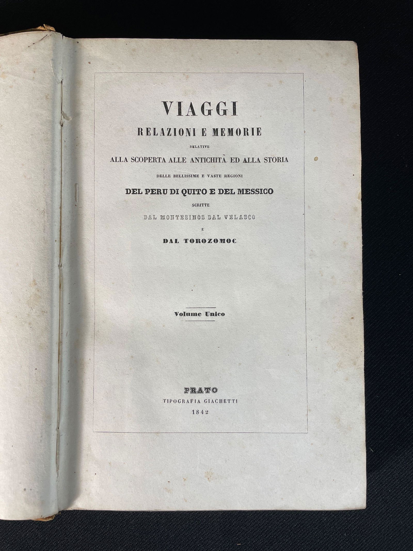 "Viaggi Realzioni E Memorie relative alla Scoperta Alle Antichita Ed AllaStoria" Pub. 1842 (1 of 5)