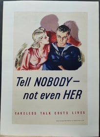 WWII Propaganda Poster Tell Nobody - not even Her! c. 1940s