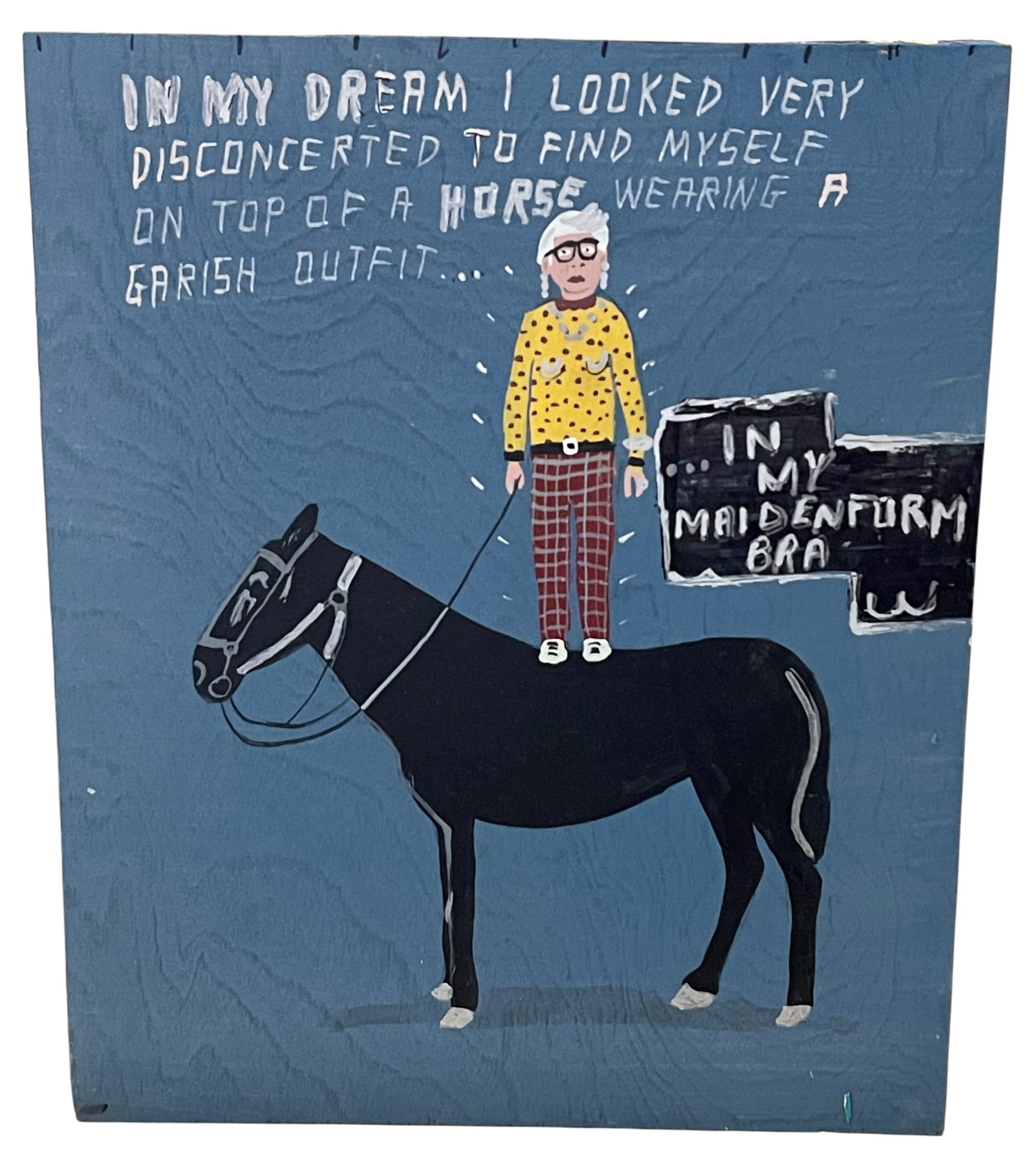 Javier Mayoral Outsider Art Titled In My Maidenform Bra: Javier Mayoral (Spain, New York, Miami, b. 1961 - ) Outsider folk art oil on panel titled "... In My Maidenform Bra - W." and captioned "IN MY DREAM I LOOKED VERY DISCONCERTED TO FIND MYSELF ON TOP OF