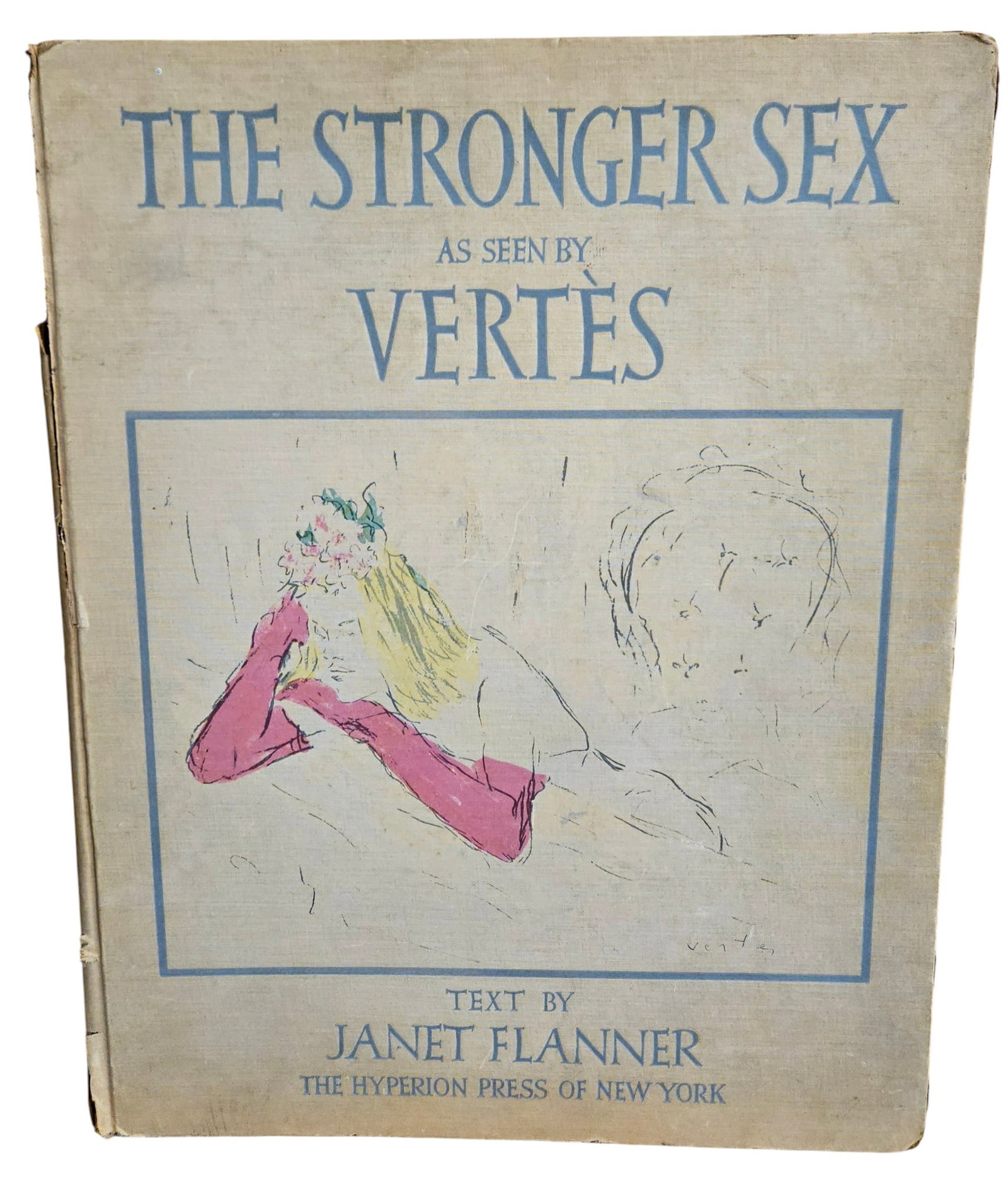 The Stonger Sex As Seen By Vertes, by Janet Flanner (1 of 9)