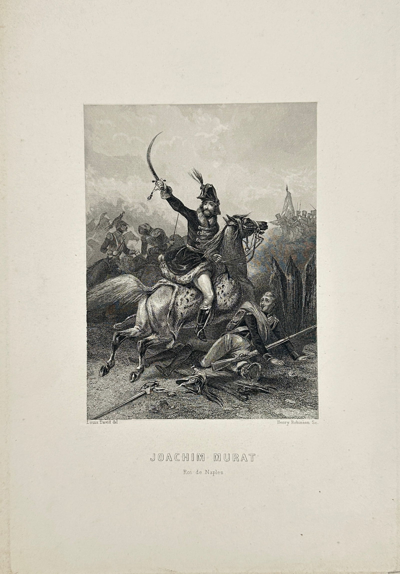 Henry Robinson after Louis David  – Joachim Murat, King of Naples– Steel Engraving (1 of 3)