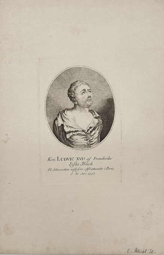 Carl Akrel – Antique Copperplate Engraving – Louis XVI of France – 1793 (1 of 2)