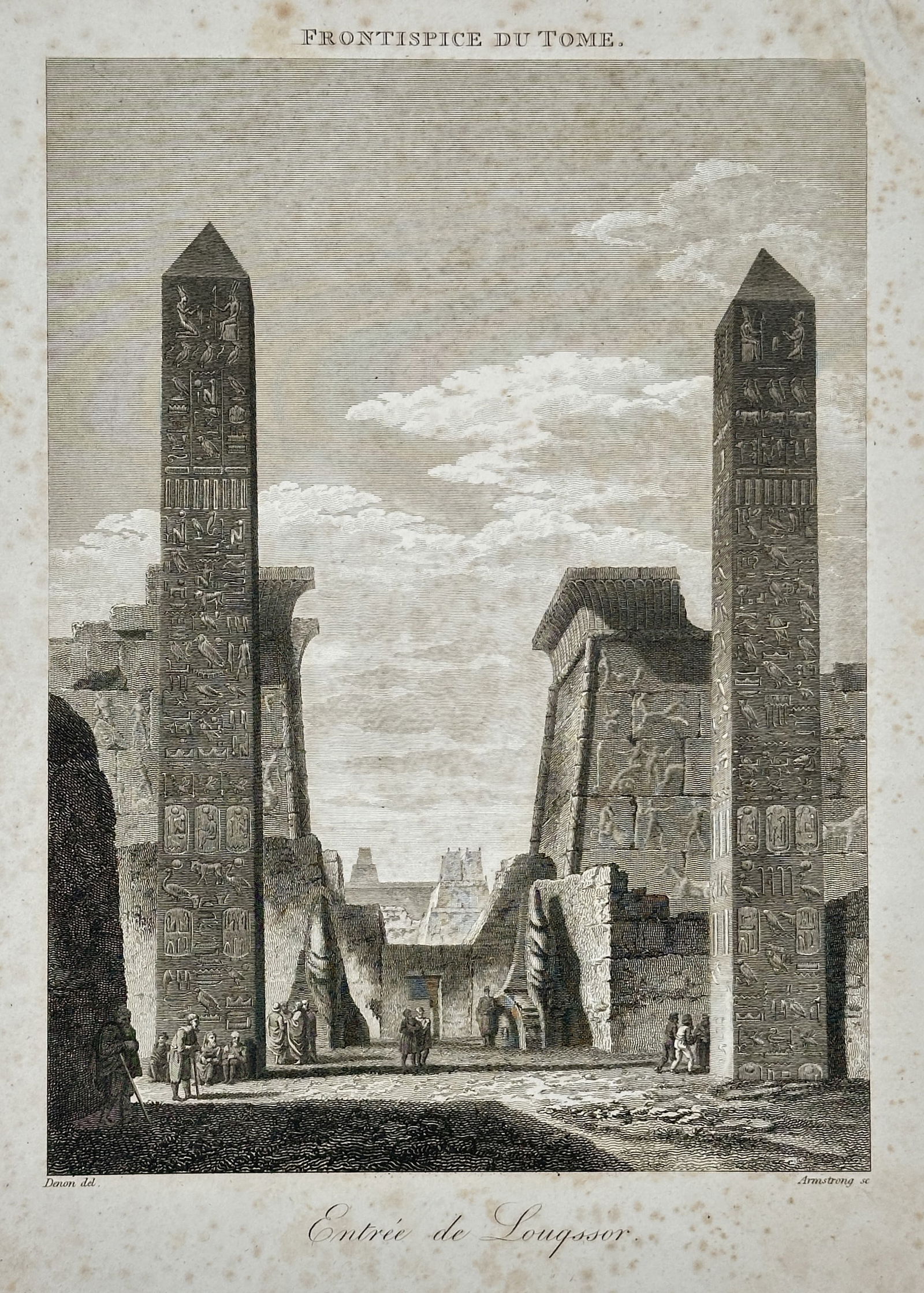 Dominique Vivant Denon – Entrée de Louqsor (Entrance to Luxor) – Engraving (Circa 1802): This highly detailed engraving "Entrée de Louqsor" (Entrance to Luxor) and "Frontispice du Tome," depicts the majestic entrance pylon and two surviving obelisks of the Temple of Luxor, Egypt. The sce