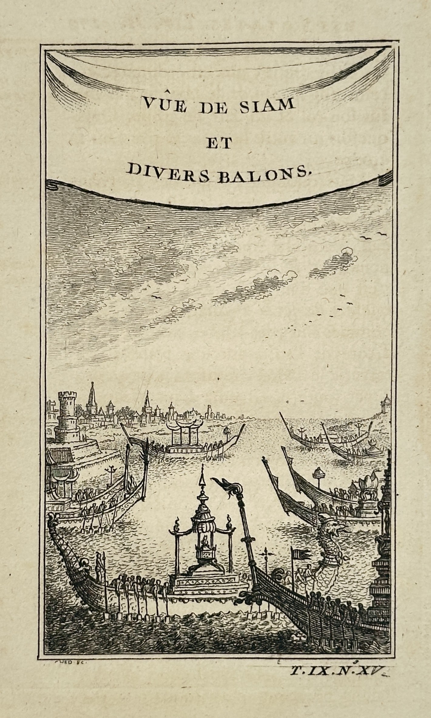 Antoine François Prévost – View of Siam and Various Barges – Engraving (Circa 1751): This detailed topographical vignette, titled View of Siam and Various Barges (Vue de Siam et Divers Balons), illustrates the bustling river life and cityscape of a Siamese trading port, Siam (Thailand