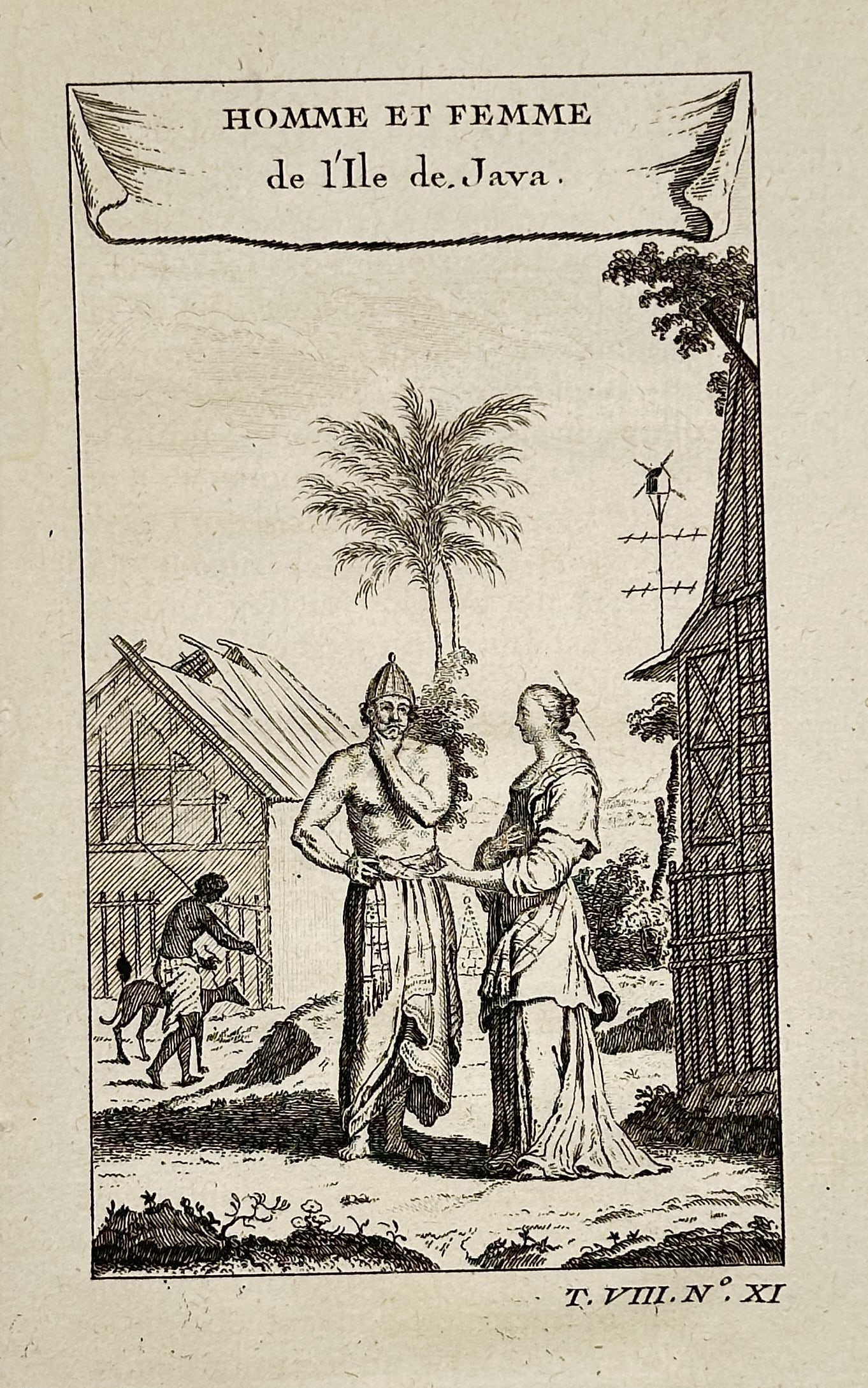 Antoine-François Prévost (1697–1763) – Man and Woman of Java Island – Engraving (c. 1750): This engraving, titled "Homme et Femme de l'Isle de Java" (Man and Woman of Java Island), depicts a standing pair in traditional attire against a background featuring a palm tree and local dwellings. 