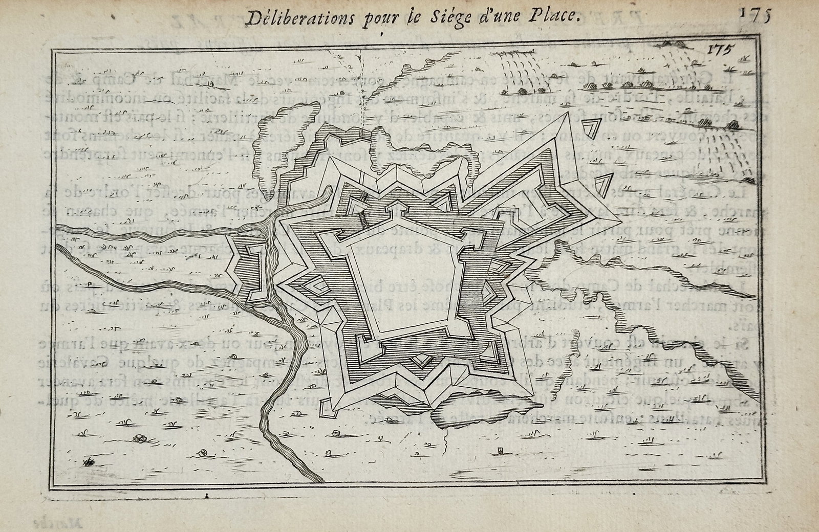 Allain Manesson Mallet (1630–1706) – Deliberations for the Siege of a Place – Engraving (1684): This engraving depicts a detailed geometric plan of an irregularly shaped star fort, known as a trace italienne, integrated into a coastal or riverside topographical landscape. The illustration featur
