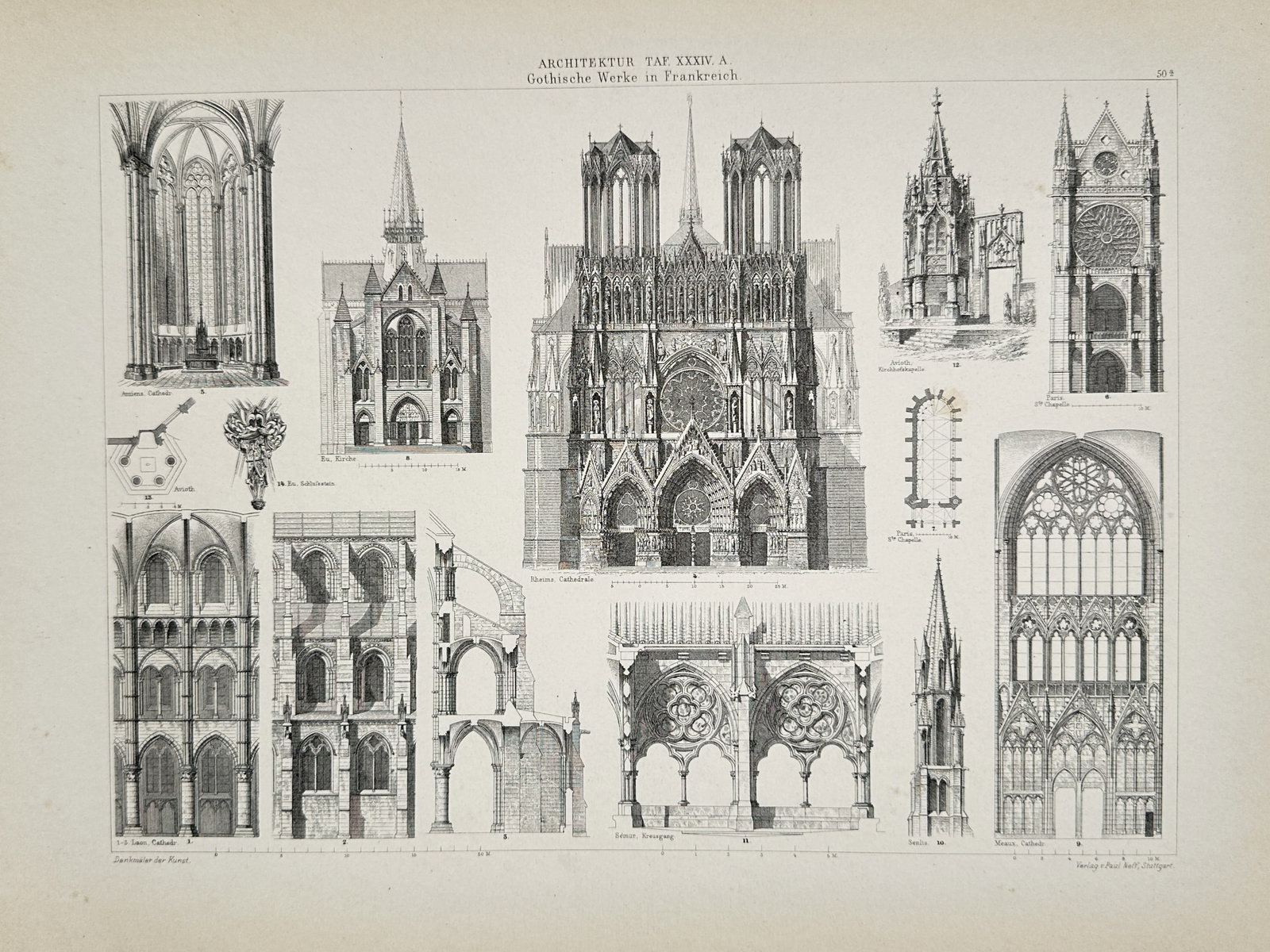 Paul Neff – Gothic Works in France – lithograph (1850): This architectural study features a detailed collection of French Gothic structures, presenting multiple perspectives and elevations of significant ecclesiastical landmarks. The plate includes exterio