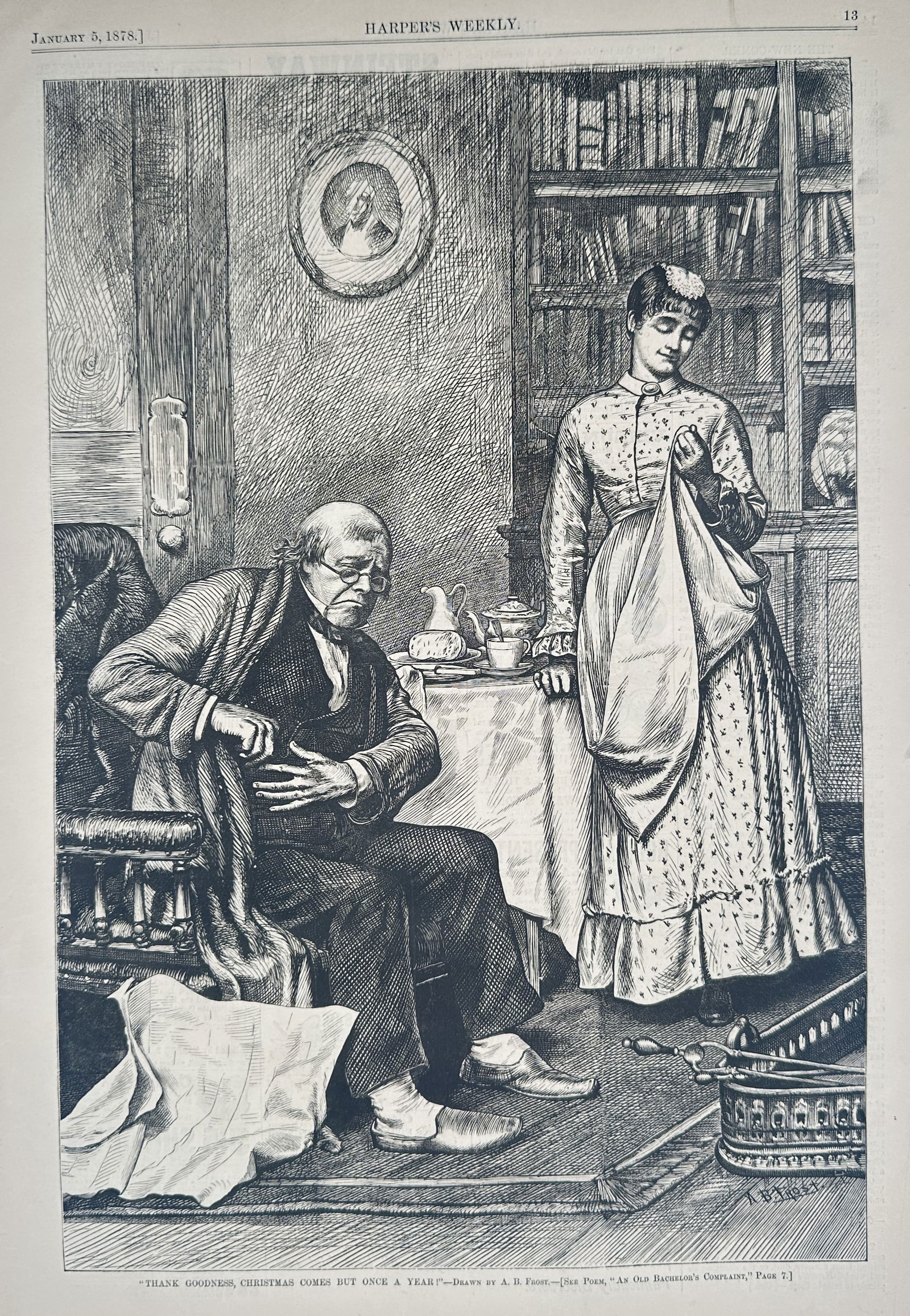 Harper's Weekly – Thank Goodness Christmas Comes But Once a Year – Wood Engraving (1878): This print features a narrative scene titled "Thank Goodness, Christmas Comes But Once a Year," depicting an elderly man seated in a study or library, appearing exhausted or overwhelmed by the holiday