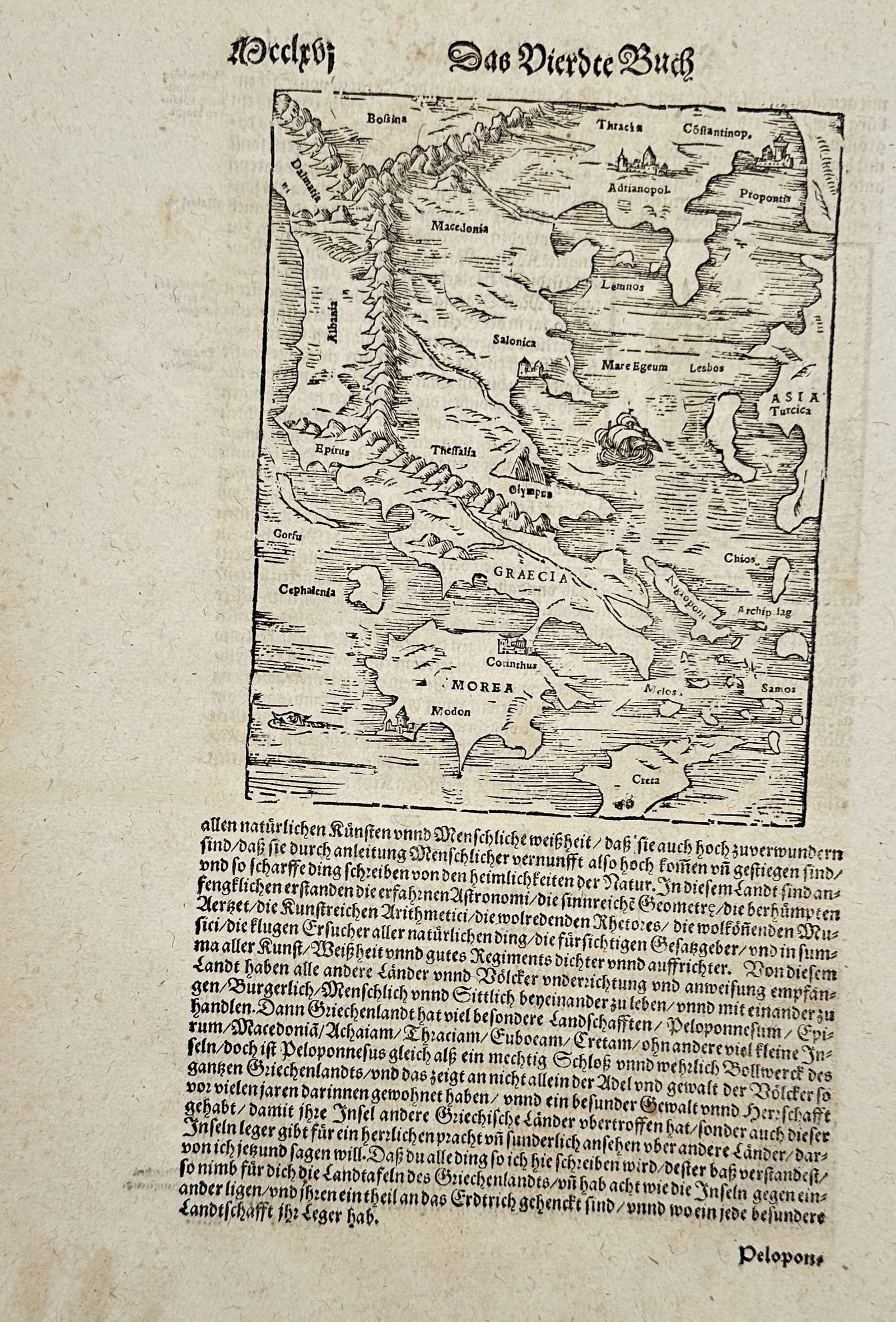 Sebastian Münster (1488–1552) – View of Greece and the Aegean Archipelago – Woodcut (c. 1550): This print features a sixteenth-century woodcut map depicting Greece (Graecia), the Peloponnese (Morea), and the numerous islands of the Aegean Sea, including Crete, Euboea, and the Cyclades. The map