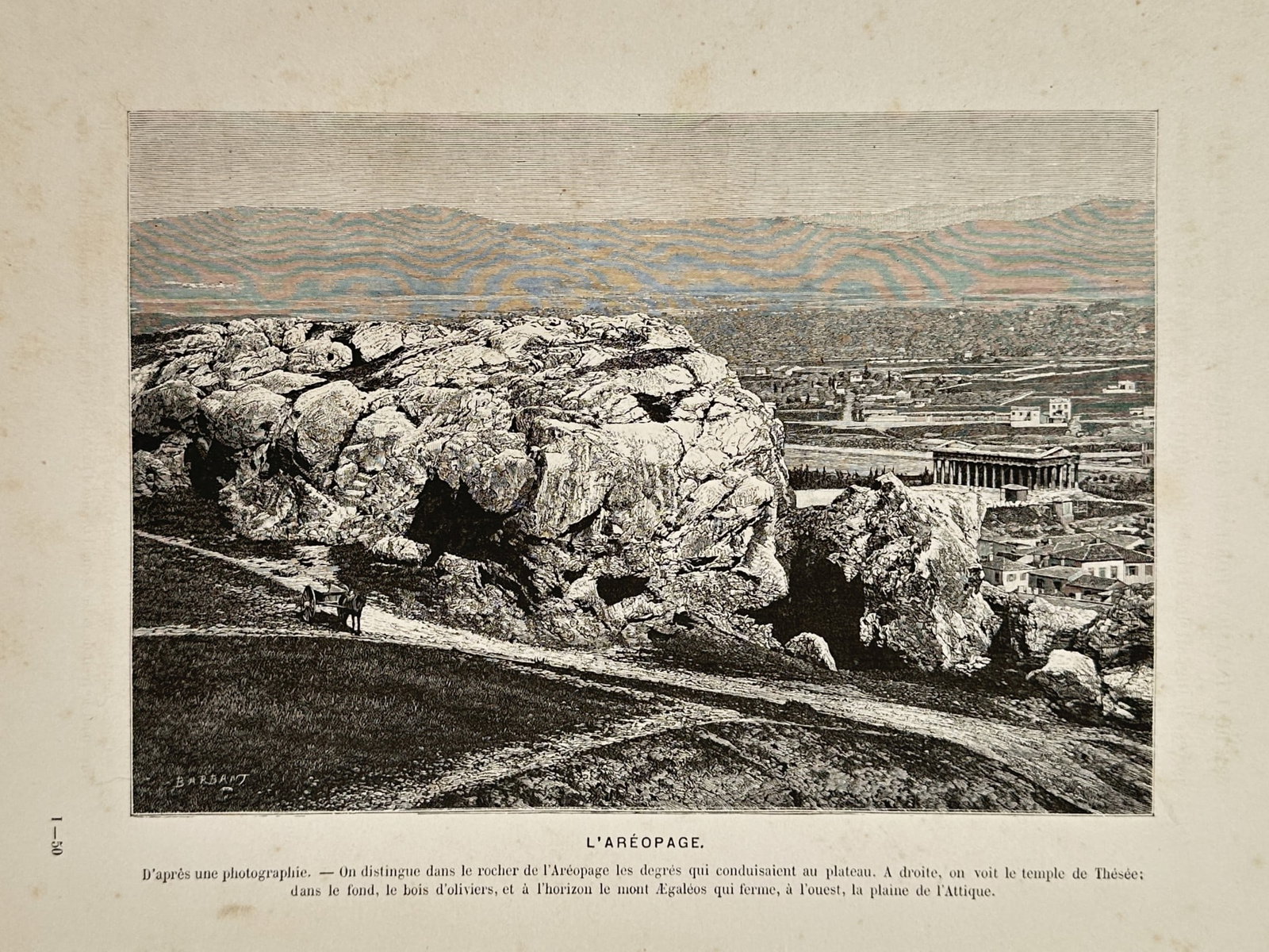 Charles Barbant (1844–1913) – View of the Areopagus – Greece – Wood engraving (1881): "L'Aréopage." This print provides a view of the prominent rock outcropping known as the Areopagus in Athens, showing the ancient stone steps leading to its plateau and the Temple of Hephaestus visibl