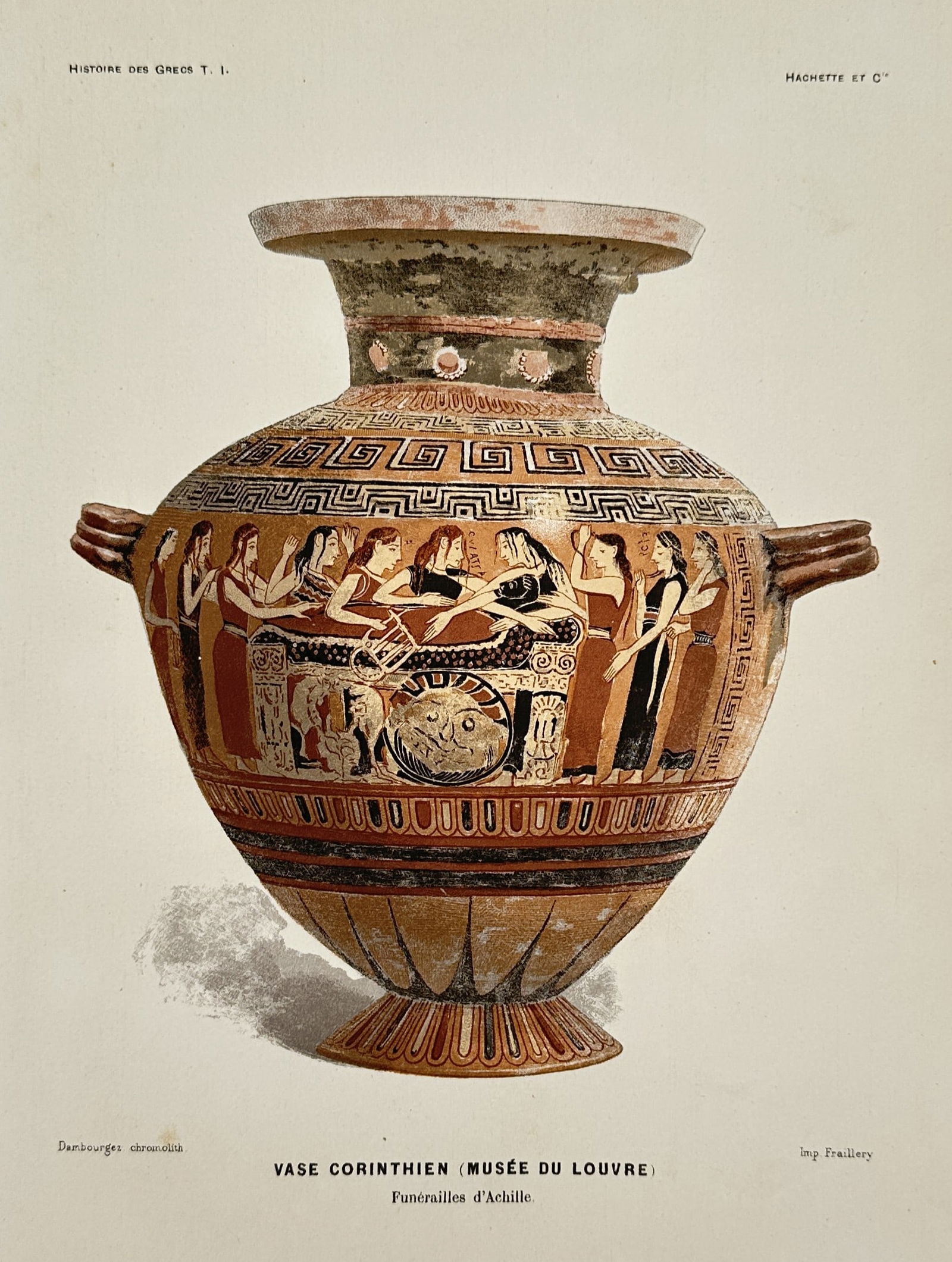 Victor Duruy (1811–1894) – Corinthian Vase (Funeral of Achilles) – Chromolithograph (1881): "Vase Corinthien (Musée du Louvre). Funérailles d'Achille." This print depicts an ancient Greek Corinthian hydria featuring a mythological scene of the funeral of Achilles, with mourning figures gat
