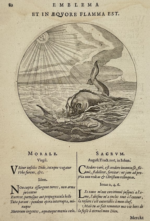 Jacob Cats (1577–1660) – View of a Whale and the Sun – Netherlands – Engraving (1627): "ET IN ÆQVORE FLAMMA EST" (And there is flame in the sea) features a circular emblem depicting a large whale or sea monster surfacing in a turbulent ocean, with rays of light from the sun or a divine