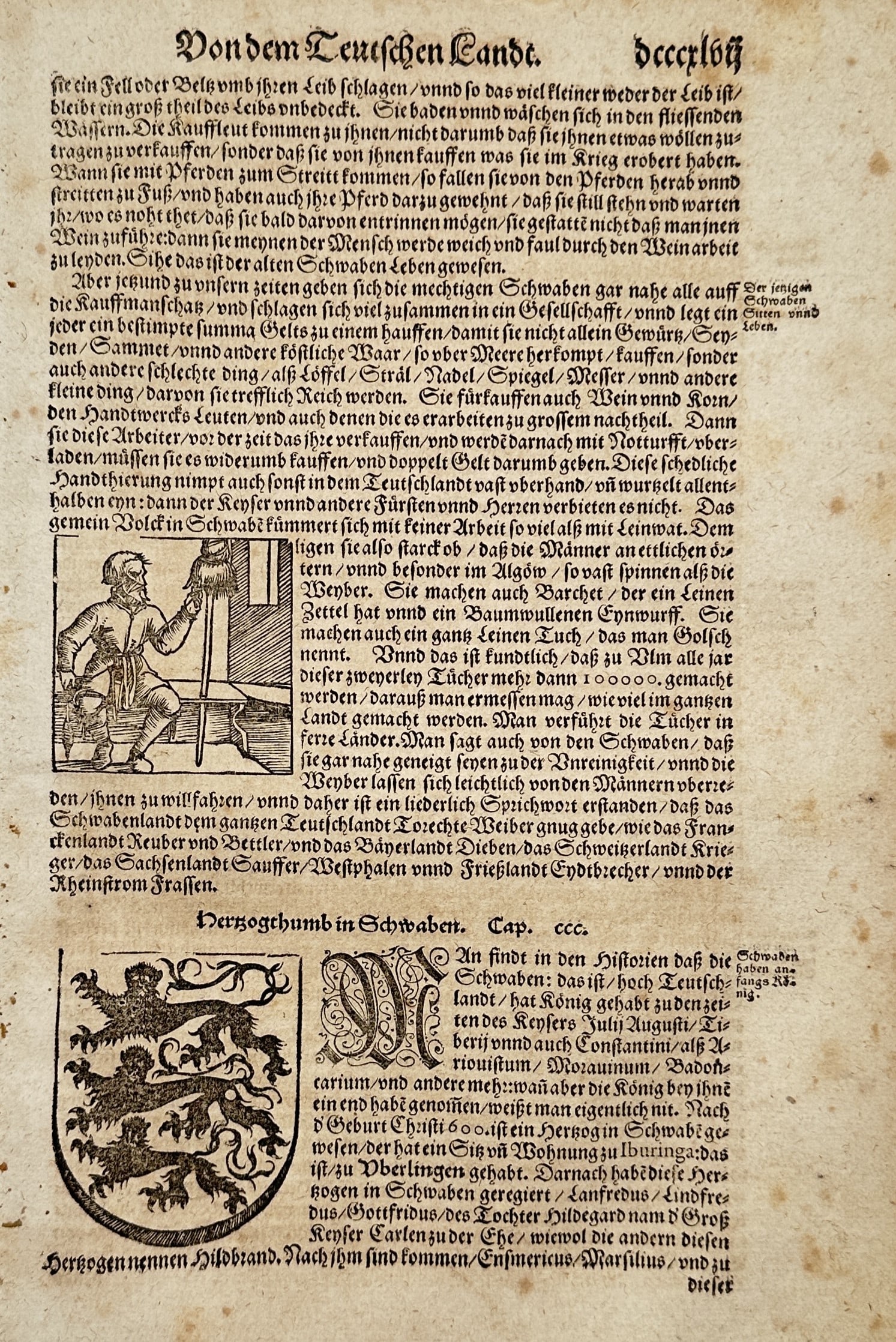 Sebastian Münster (1488–1552) – Cultural and Heraldic Study of Swabia – Woodcut (1544–1570): "Hertzogthumb in Schwaben. Cap. ccc." illustrates the history and societal customs of the Duchy of Swabia, featuring a woodcut of a weaver at a loom and the three lions heraldic shield of the region. 