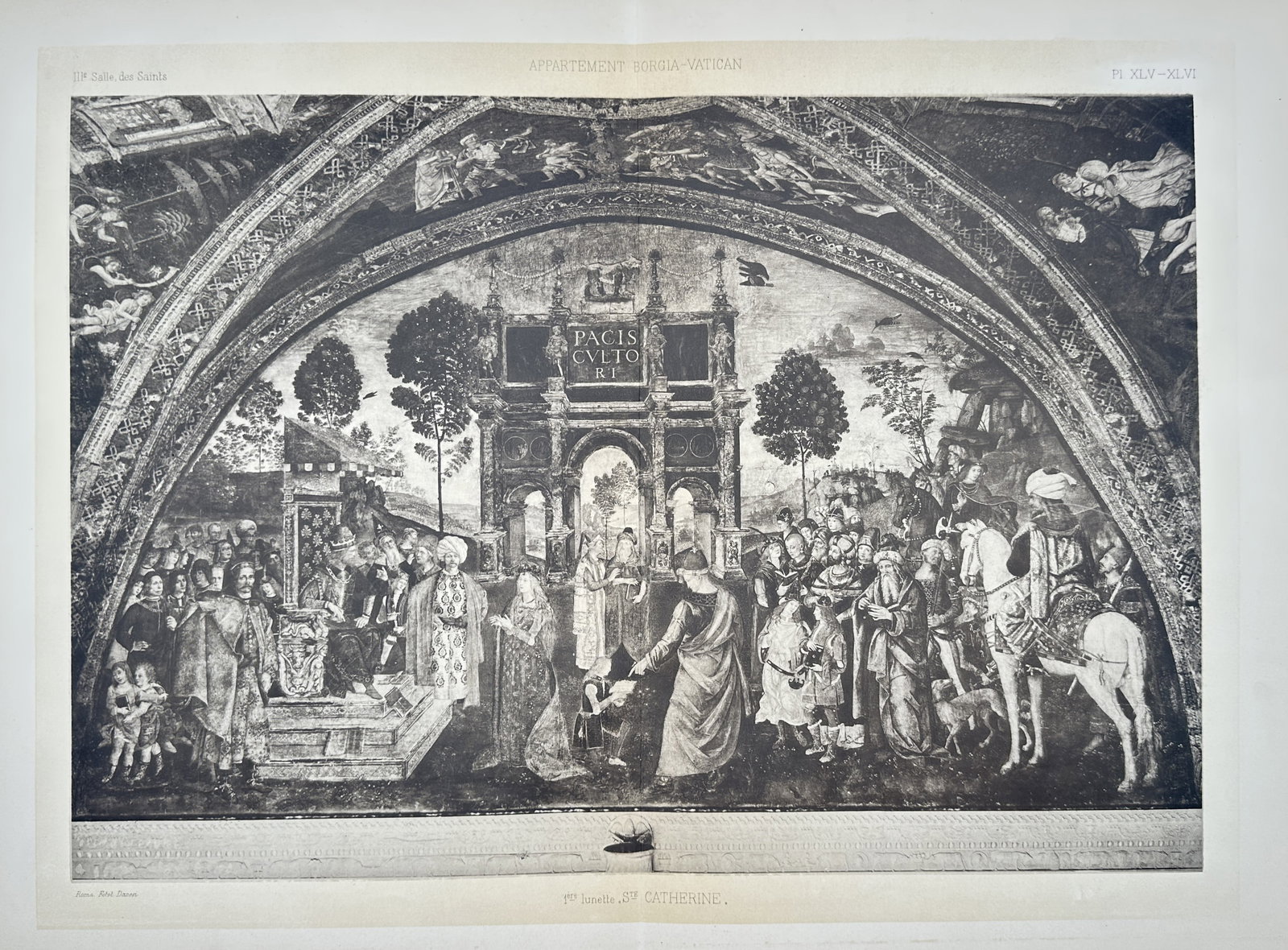 Pinturicchio, after – Lunette Fresco of the Dispute of Saint Catherine in the Borgia –: "Appartement Borgia-Vatican. IVe Lunette. Ste Catherine.". This plate features a detailed rendering of the Italian Renaissance wall fresco located within the Hall of the Saints in the Vatican Palace, 
