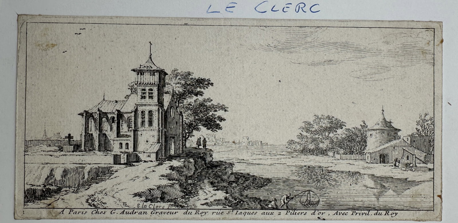 Sébastien Le Clerc – Pastoral Landscape with a Church and Riverbank – Etching (c. 1680): "A Paris Chez G. Audran" illustrates a picturesque pastoral landscape featuring a detailed stone church with a prominent bell tower situated on an elevated riverbank, overlooking a wide waterway where