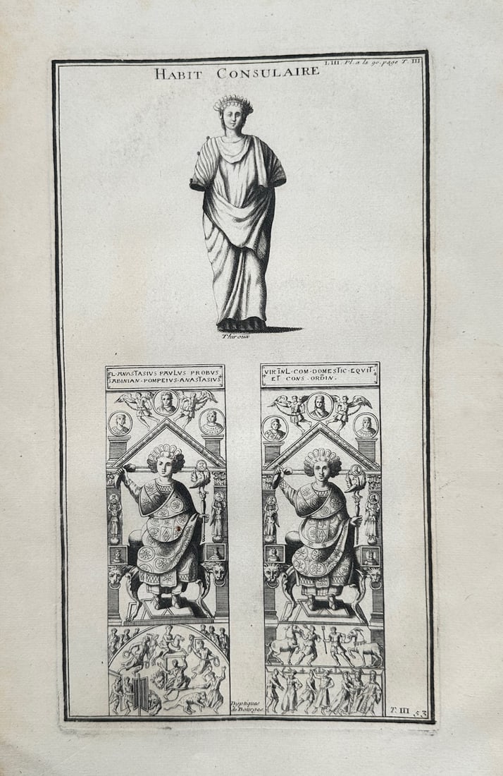 Bernard de Montfaucon – Antiquarian Study of Roman Consular Garb and Diptychs: "Habit Consulaire" illustrates a detailed historical, political, and antiquarian study documenting the official ceremonial costume of late Roman and Byzantine consuls, capturing a broad overview of cl