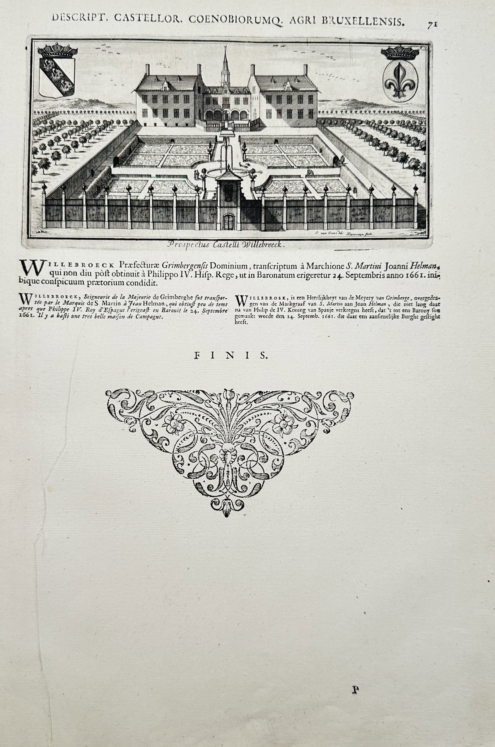 Jacques Le Roy – Topographical Study of Willebroek Castle – Engraving (1696): "Prospectus Castelli Willebroeck" presents a topographical study illustrating an elevated view of a grand estate featuring formal geometric gardens, symmetrical parterres, and an ornate gated perimete