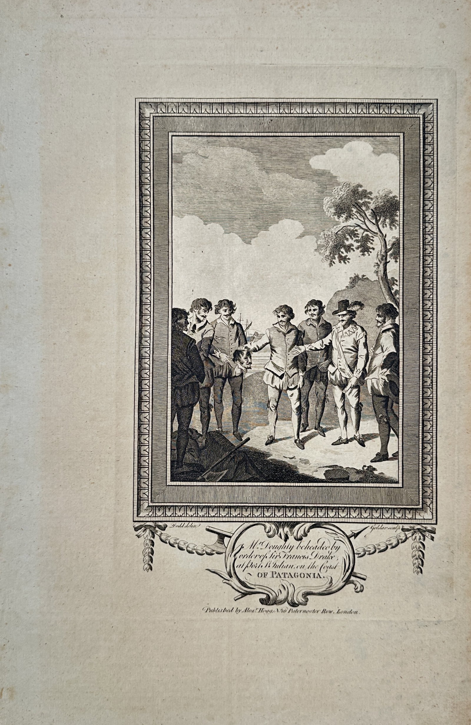 Alexander Hogg – Mr. Doughty Beheaded by Order of Sir Francis Drake at Port St. Julian on the: "Mr. Doughty Beheaded by Order of Sir Francis Drake at Port St. Julian on the Coast of Patagonia" This print depicts a group of figures gathered on a coastal landscape following a historical execution