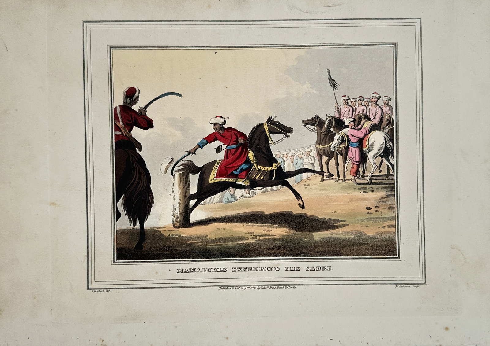 John Heaviside Clark – Mamelukes Exercising the Sabre – Aquatint (1813): "Mamelukes Exercising the Sabre" This print depicts equestrian warriors performing martial maneuvers and sword training upon horseback before an assembled audience. Published in London in 1813, the wo