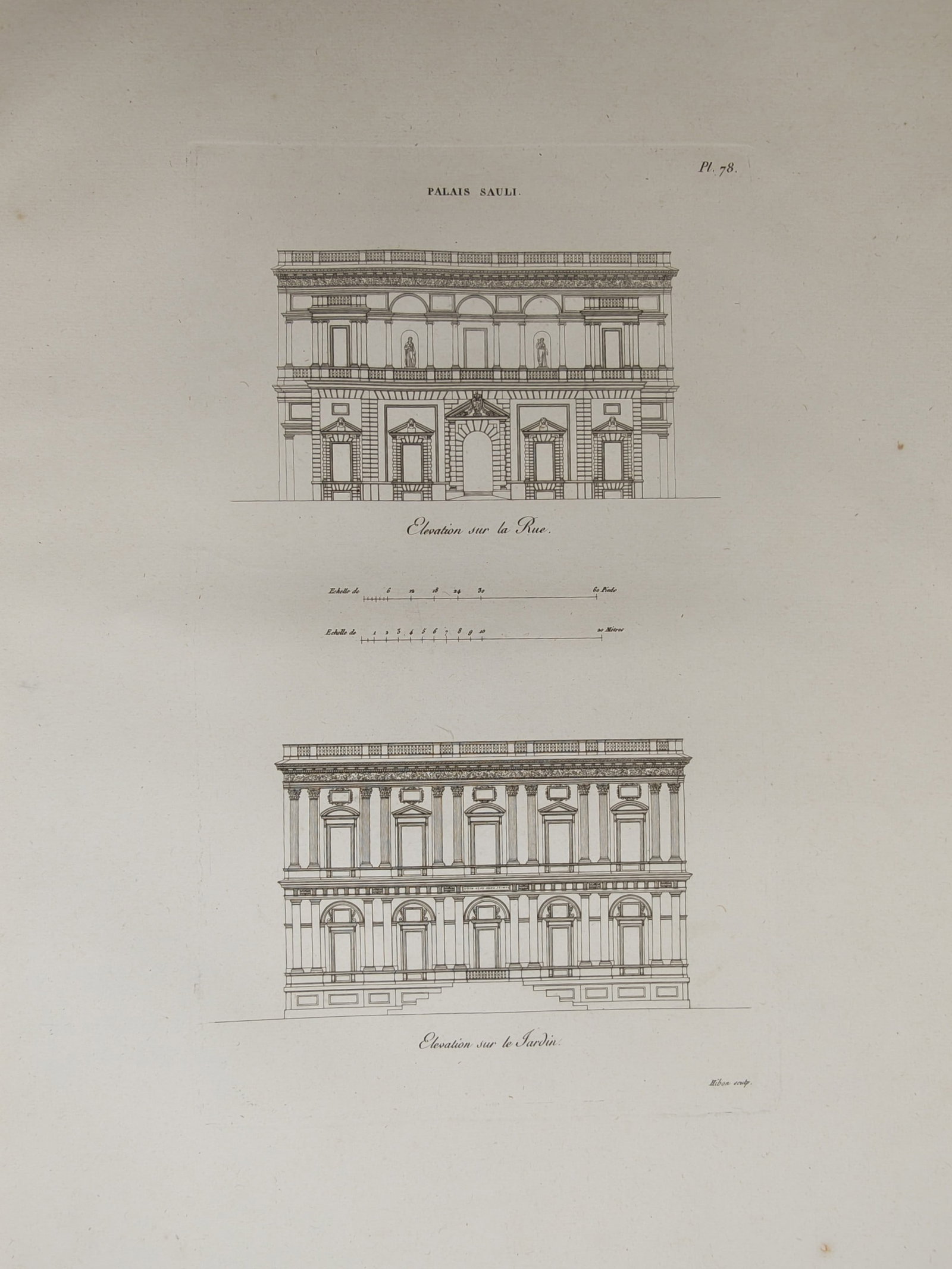 Auguste Hibon – Palais Sauli Street and Garden Elevations – Engraving (19th Century): "Palais Sauli" This engraving displays a detailed architectural study showcasing the street facade elevation and the corresponding garden facade elevation of a grand historic Italian palace. The ninet