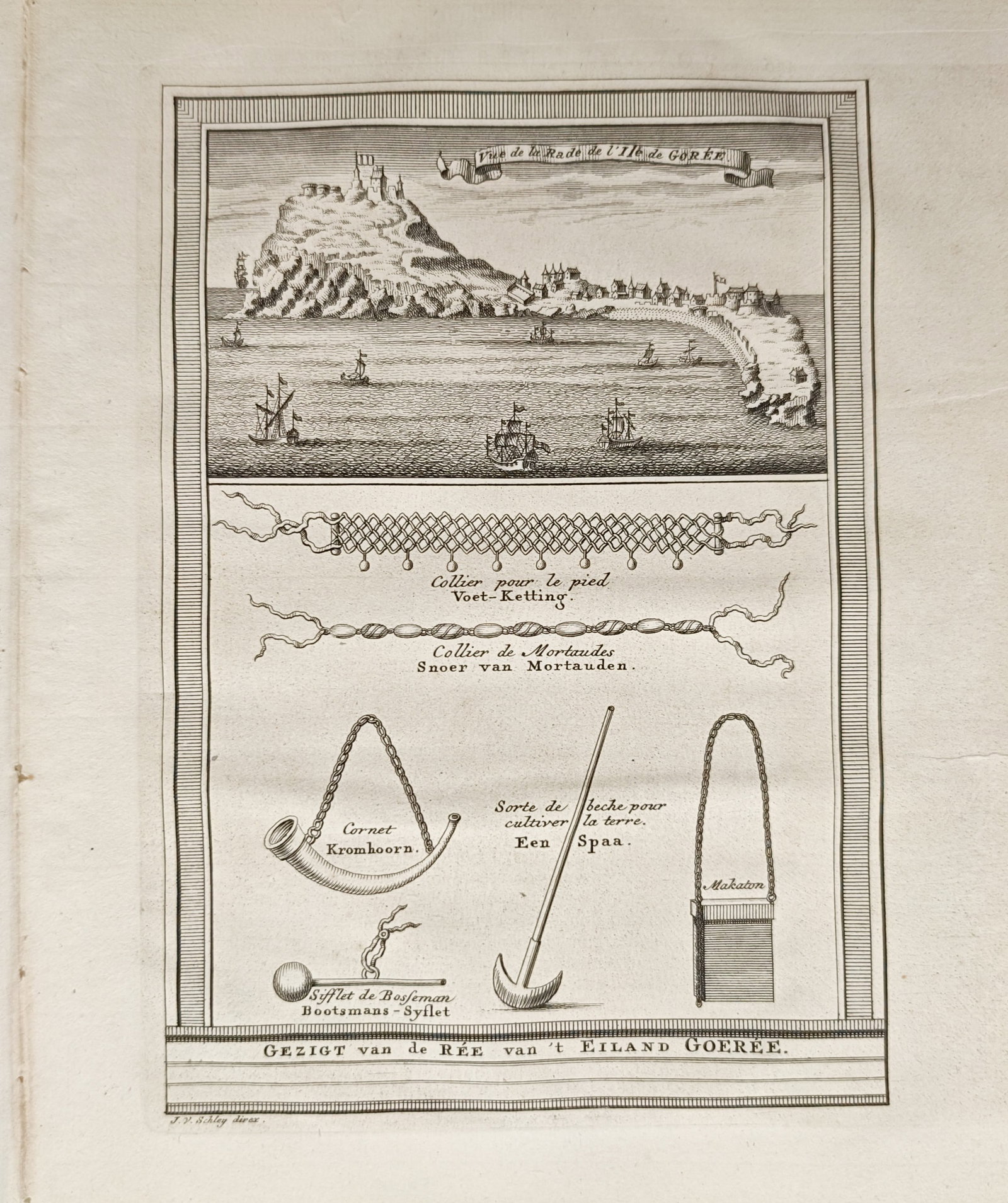 Jakob van der Schley – View of Gorée Island and Regional Artifacts – Engraving (18th Century): "View of the Roadstead of the Island of Gorée" presents a topographical coastal view of Gorée Island with maritime vessels anchored in the harbor alongside an ethnographic study of indigenous West A