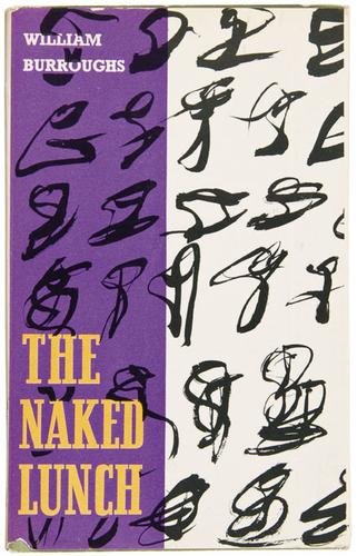 BURROUGHS, William (1914-1997). The Naked Lunch.